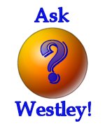 Ask Westley your question on technology, business, or politics!